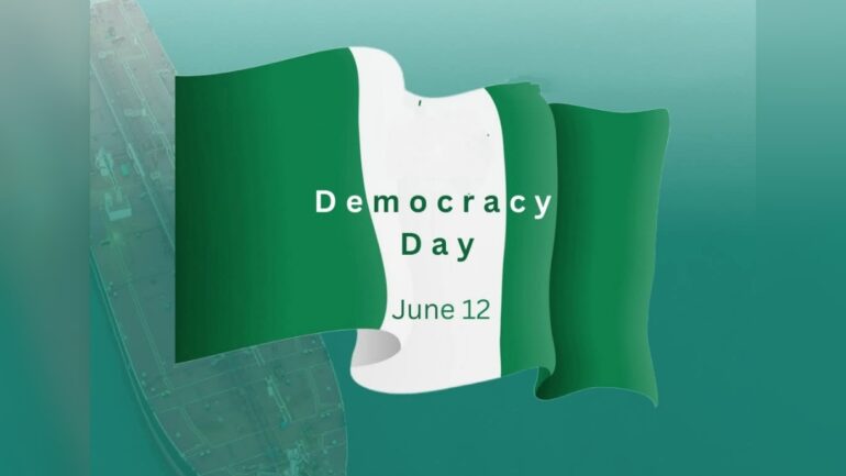 Nigeria why we celebrate Democracy Day on June 12
